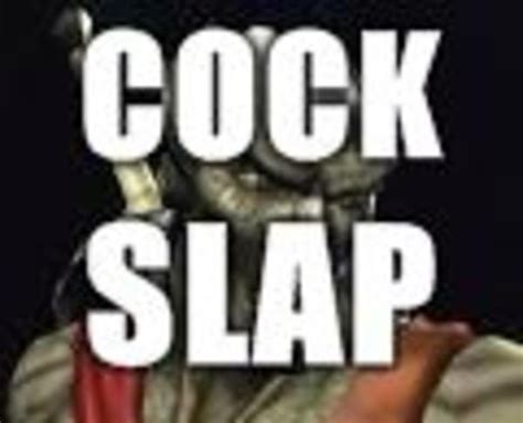 Image 47491 Cock Slap Know Your Meme