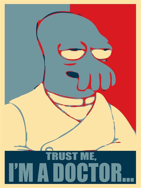 Trust me, i'm a doctor (i.redd.it). Trust me, I'm a Doctor... Dr__Zoidberg__Trust_Me____by ...