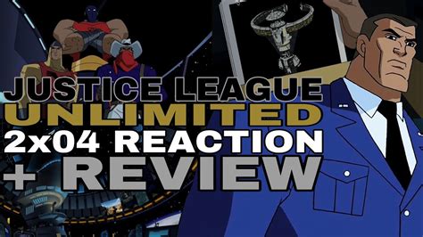 Justice League Unlimited 2x04 Task Force X Reaction Review Youtube