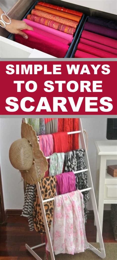 Ways To Organize Scarves Creative Ways To Organize Scarves