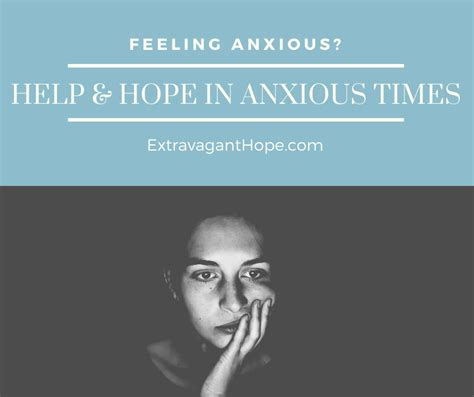 Anxious Times Extravagant Hope