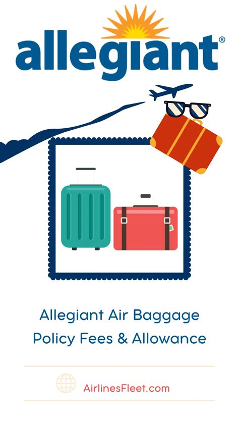 Allegiant Air Baggage Policy Fees And Allowance