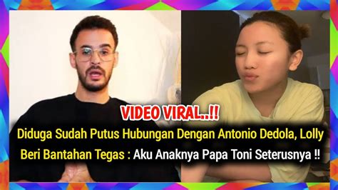 Diduga Sudah Putus Hubungan Dengan Antonio Dedola Lolly Beri Bantahan