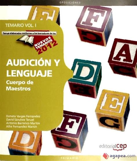 Temario Oposiciones Cuerpo De Maestros Audicion Y Lenguaje Temario Vol