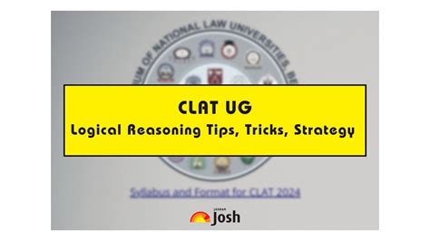 Clat Logical Reasoning Preparation Tips 2024 Important Tricks And Strategy