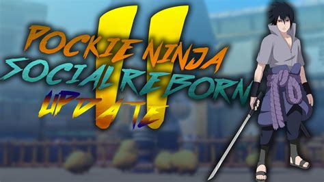 Pockie Ninja 2 Social Reborn Update Youtube