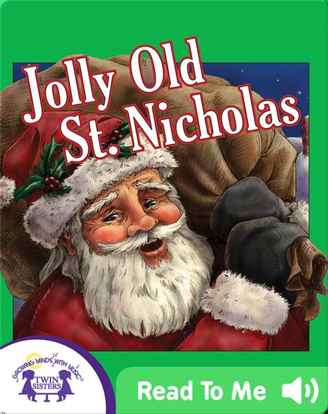 Jolly Old St Nicholas Childrens Book By Kim Mitzo Thompson Karen