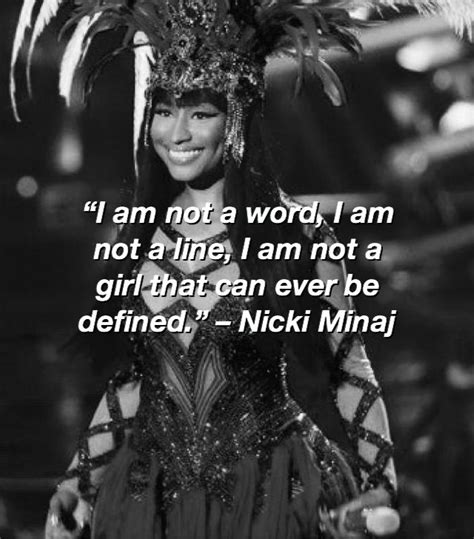 Always tell someone how you feel because opportunities are lost in the blink of an eye, but regrets can last for a lifetime. nicki minaj quotes. "I am not a word, I am not a line, I ...