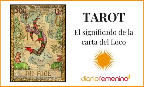 El Significado De La Carta Del Loco En El Tarot