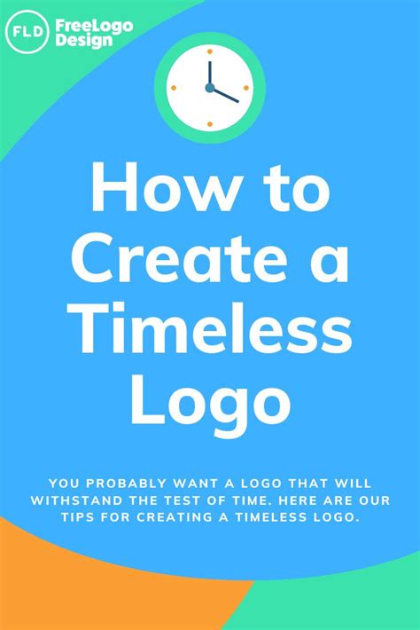 How To Create A Timeless Logo Logo Design Free Free Logo Logo Design