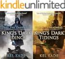 Free The Darkness King S Dark Tidings Book Ebook Kel Kade Leslie Watts Amazon Co Uk