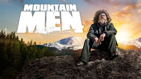 Mountain Men 2022 New Tv Show 20222023 Tv Series Premiere Dates