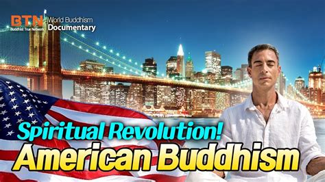 Spiritual Revolution American Buddhism Btn Documentary Youtube