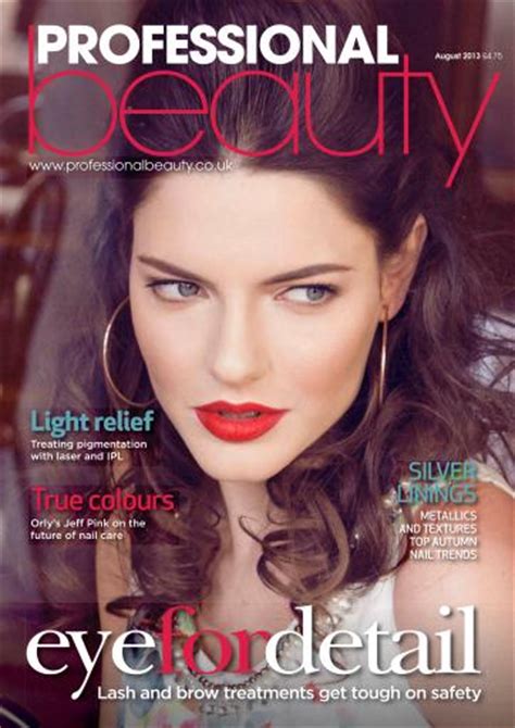 Professional Beauty Magazine Professional Beauty August 2013 Back Issue