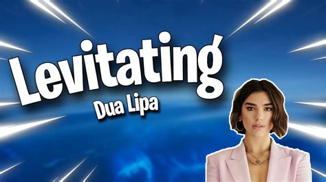 Dua Lipa Levitating Featuring Dababy Fortnite Montage Youtube