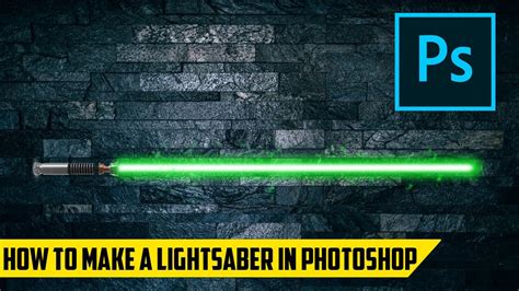 how to make a lightsaber in 5 minutes photoshop tutorial youtube