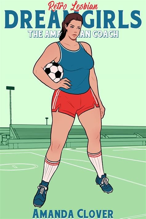 The Amazonian Coach Retro Lesbian Dream Girls 3 By Amanda Clover