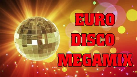 Euro Disco Megamix Ii Italo Disco Dance 80s Ii Greatest Disco Songs