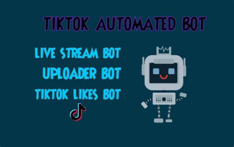 Entwickeln Sie Einen Automatisierten Tiktok Bot Einen Api Bot Einen