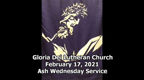 Gloria Dei Lutheran Church Service For Ash Wednesday Gloria Dei