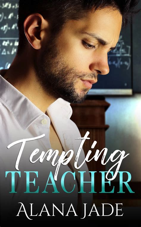 Release Tempting Teacher By Alana Jade Romance In Romantic Books Book Babefriends