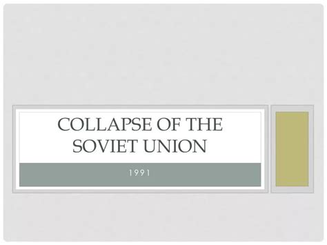 Ppt Collapse Of The Soviet Union Powerpoint Presentation Free