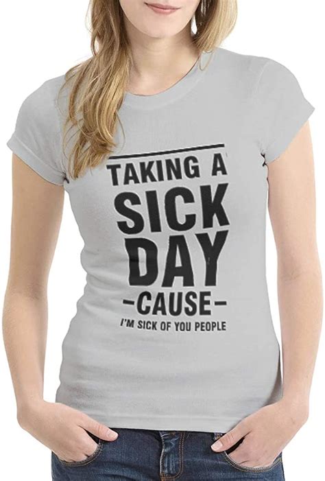 Bannanabut Taking A Sick Day Cause Im Sick Of You People Women Polyester Shirt Short Sleeve