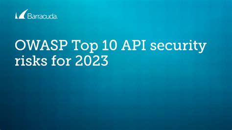 Owasp Top 10 Api Security Risks For 2023