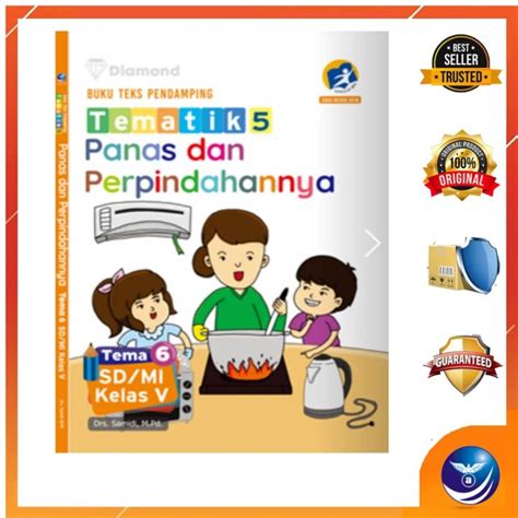 Buku Teks Pendamping Tematik Tema Panas Dan Perpindahannya Sd Mi Kelas V Lazada Indonesia