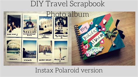 Diy Travel Scrapbook Photo Album Instax Polaroid Version