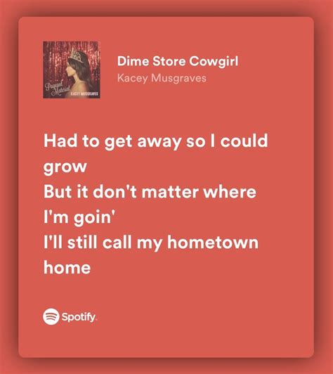 Dime Store Cowgirl In Country Lyrics Quotes Kacey Musgraves