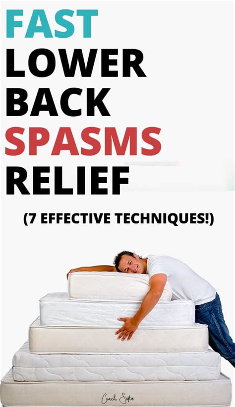 7 Ways To Get Fast Relief From Lower Back Pain Spasms
