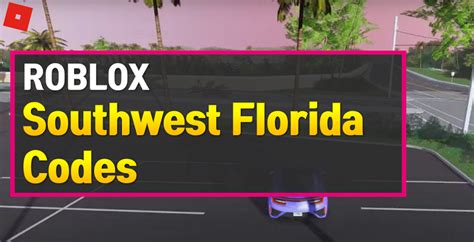 Here at ways to game we keep you up to date with all the newest roblox codes you will want to redeem. Roblox Southwest Florida Codes (January 2021) - OwwYa