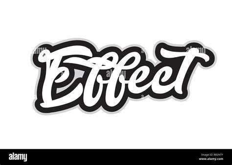 Effect Hand Written Word Text For Typography Design In Black And White