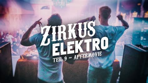 Zirkus Elektro Aftermovie Sa 20 November 2021 Youtube