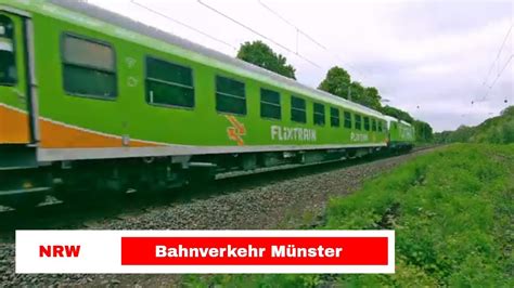 Bahnverkehr Münster Mit Flixtrain Und Deutsch Bahn Am 16052019 Youtube