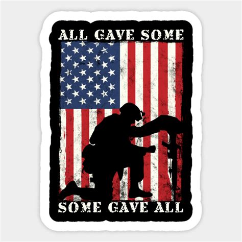 All Gave Some Some Gave All American Flag All Gave Some Some Gave