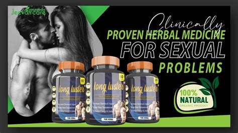 clinically proven herbal medicine for sexual problems jeevan care ayurveda