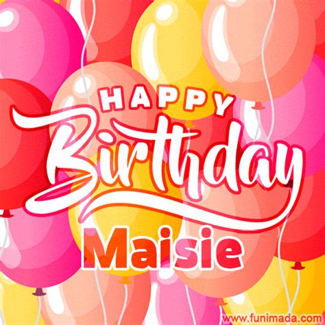 Happy Birthday Maisie S