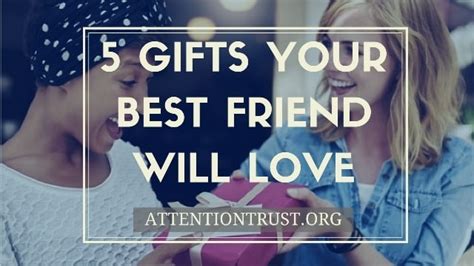 Maybe you would like to learn more about one of these? 5 Gifts Your Best Friend will Love - Best Friends Birthday ...