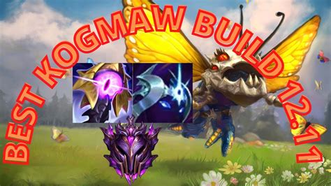 Best Kogmaw Build For Solo Q Season 12 After Durability Patch YouTube