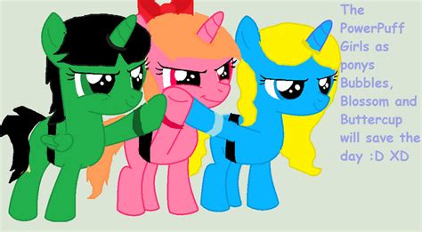 My Little Pony Powerpuff Girls By Lunatwilight1235 On Deviantart