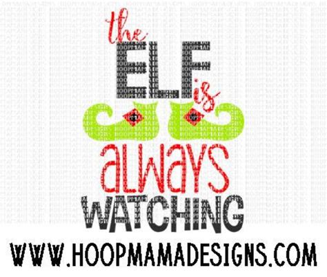 the elf is always watching svg dxf eps and png files for etsy