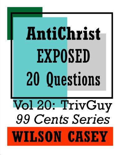 antichrist exposed trivguy 99 cents series book 20 kindle edition
