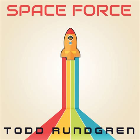 Todd Rundgrens Space Force Tracklisting Looks Out Of This World