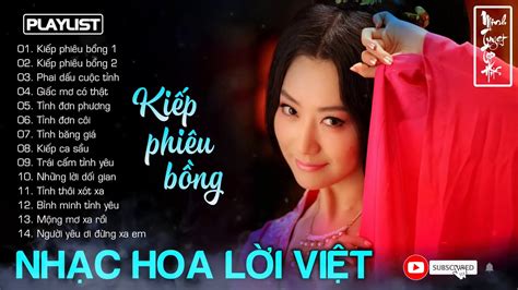 Kiếp Phiêu Bồng Nhạc Hoa Lời Việt Tuyển Chọn Những Ca Khúc Nhạc Hoa