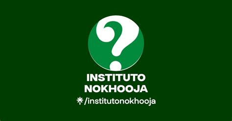 Instituto Nokhooja Linktree