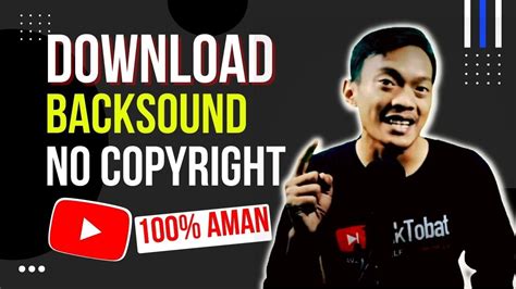 Cara Download Backsound No Copyright Youtuber Pemula 💯 Aman Youtube