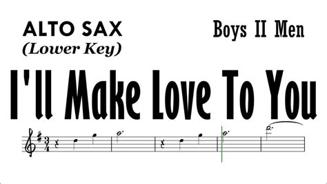 I Ll Make Love To You Alto Sax Lower Key Sheet Music Backing Track Play Along Partitura Youtube