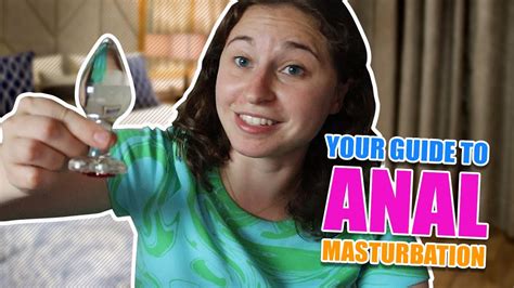 Your Guide To Anal Masturbation Anal Play Using Anal Toys From Adam And Eve Youtube